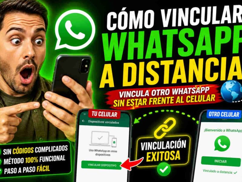 Cómo Vincular WhatsApp a Distancia: